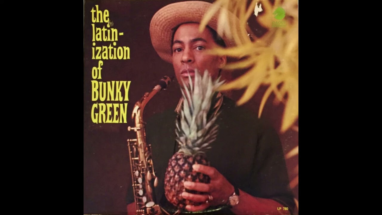 Bunky Green - Guajira Con Cha Cha Cha
