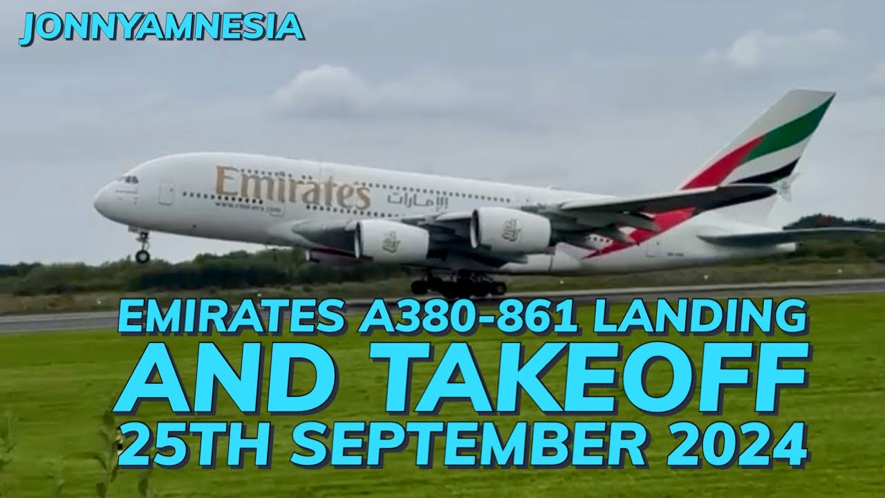 Emirates A380 landing and takeoff 25/9/24