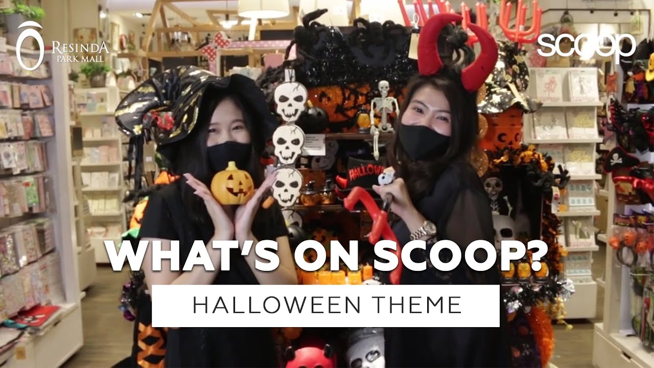What's on Scoop? Halloween Theme | Resinda Park Mall