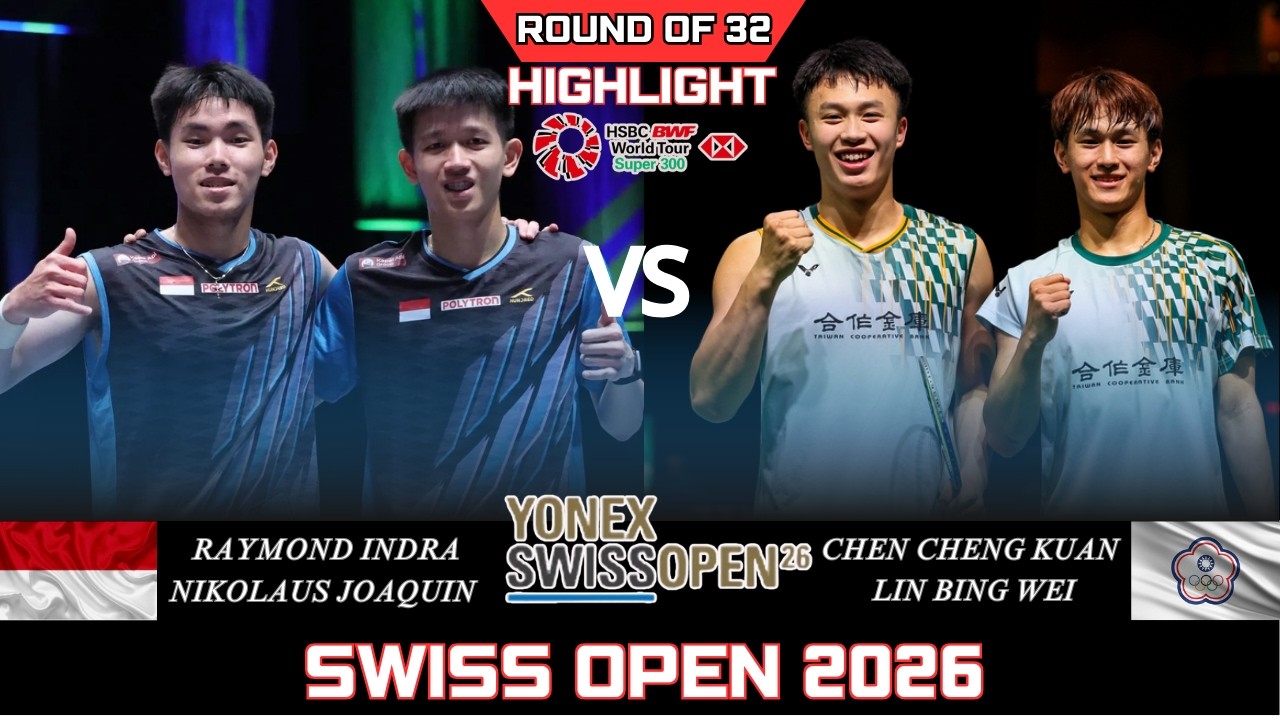 INDRA/JOAQUIN (INA) vs CHEN/LIN (TPE)[MD]R32 | Swiss Open 2026 Badminton