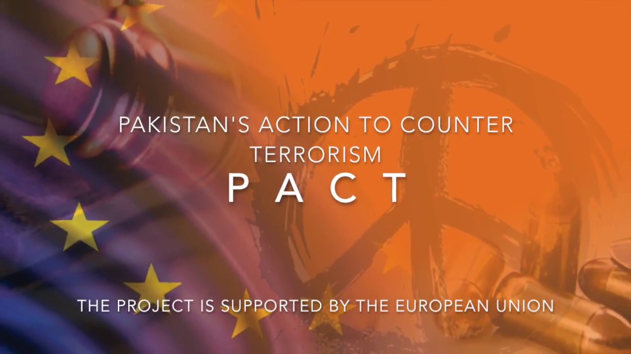 Pakistan&rsquo;s Action to Counter Terrorism (PACT)