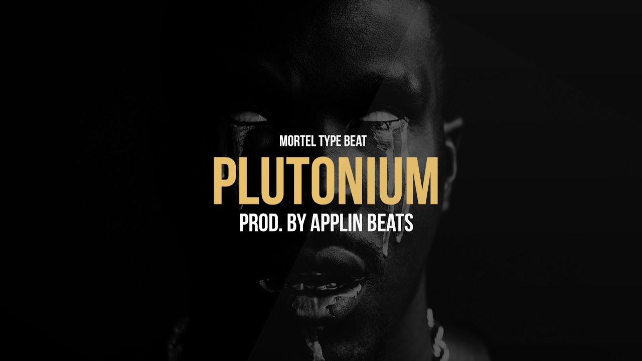 [SOLD] MORTEL x FLER X JALIL Type Beat - PLUTONIUM (Prod. By Applin Beats)