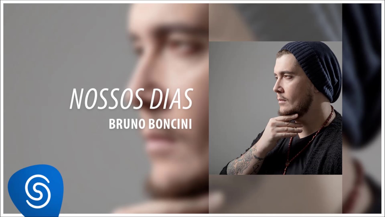 Bruno Boncini - Nossos Dias (EP Prelúdio) [Áudio Oficial]