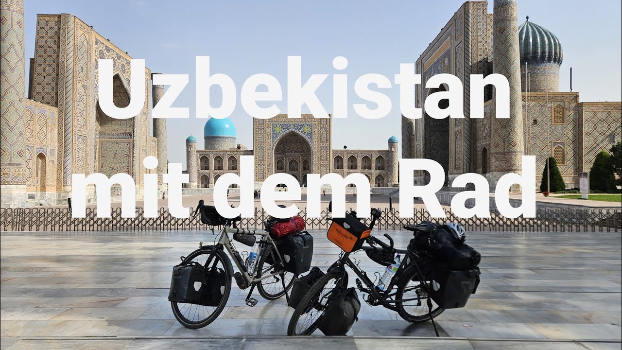 Zentralasien mit dem Rad -  Uzbekistan