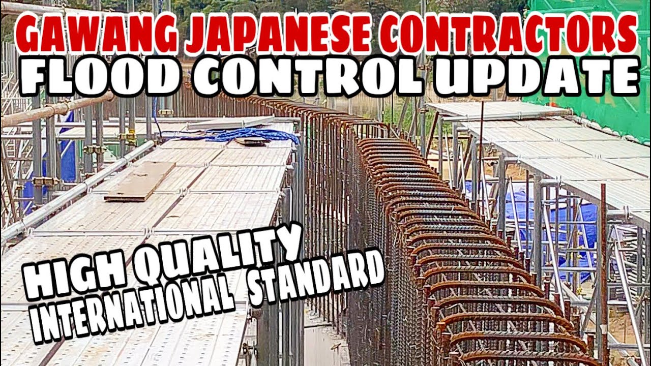 GAWANG JAPANESE CONTRACTORS, HIGH QUALITY AT INTERNATIONAL STANDARD. FLOOD CONTROL UPDATE MARIKINA
