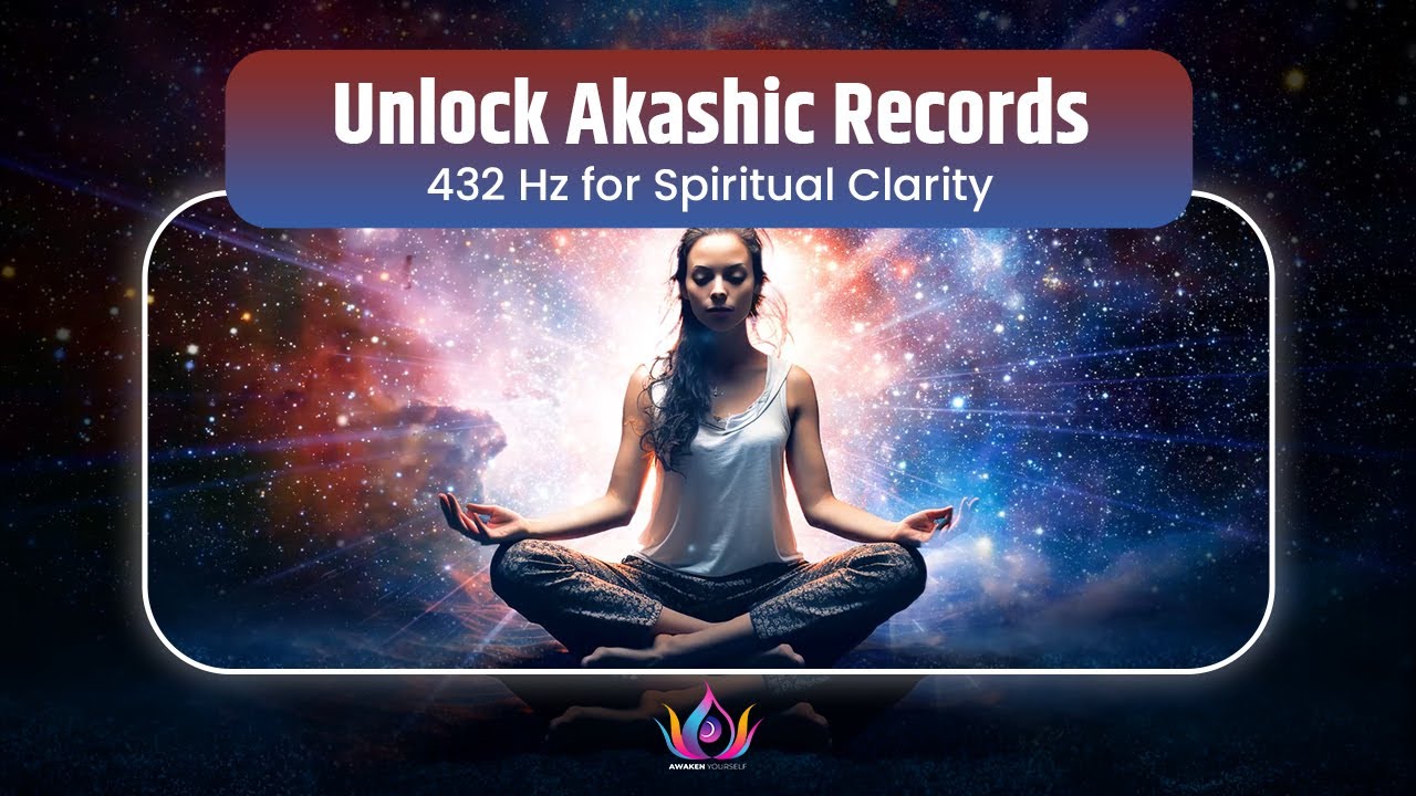 Cosmic Echoes | Unlock Akashic Records & Astral Realms with 432Hz for Spiritual Clarity & Harmony