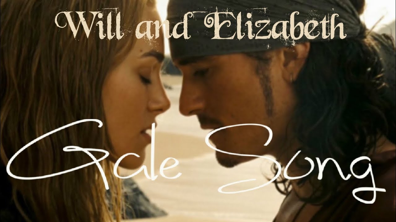 Pirates of the Caribbean - Will Turner and Elizabeth Swann || Gale Song by the Lumineers