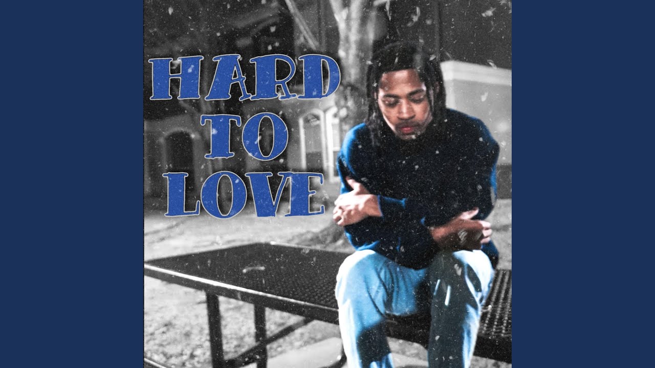 Hard To Love