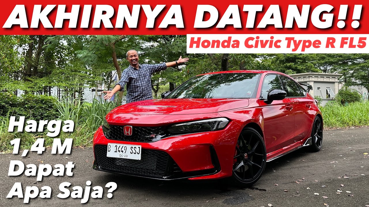 BELI HONDA CIVIC TYPE R TERBARU, DAPAT DELIVERY PALING AWAL
