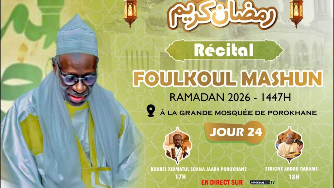 🛑En Direct Porokhane : Récital Foulkoul Mashoune à la grande mosquée de Porokhane - Ramadan 2026