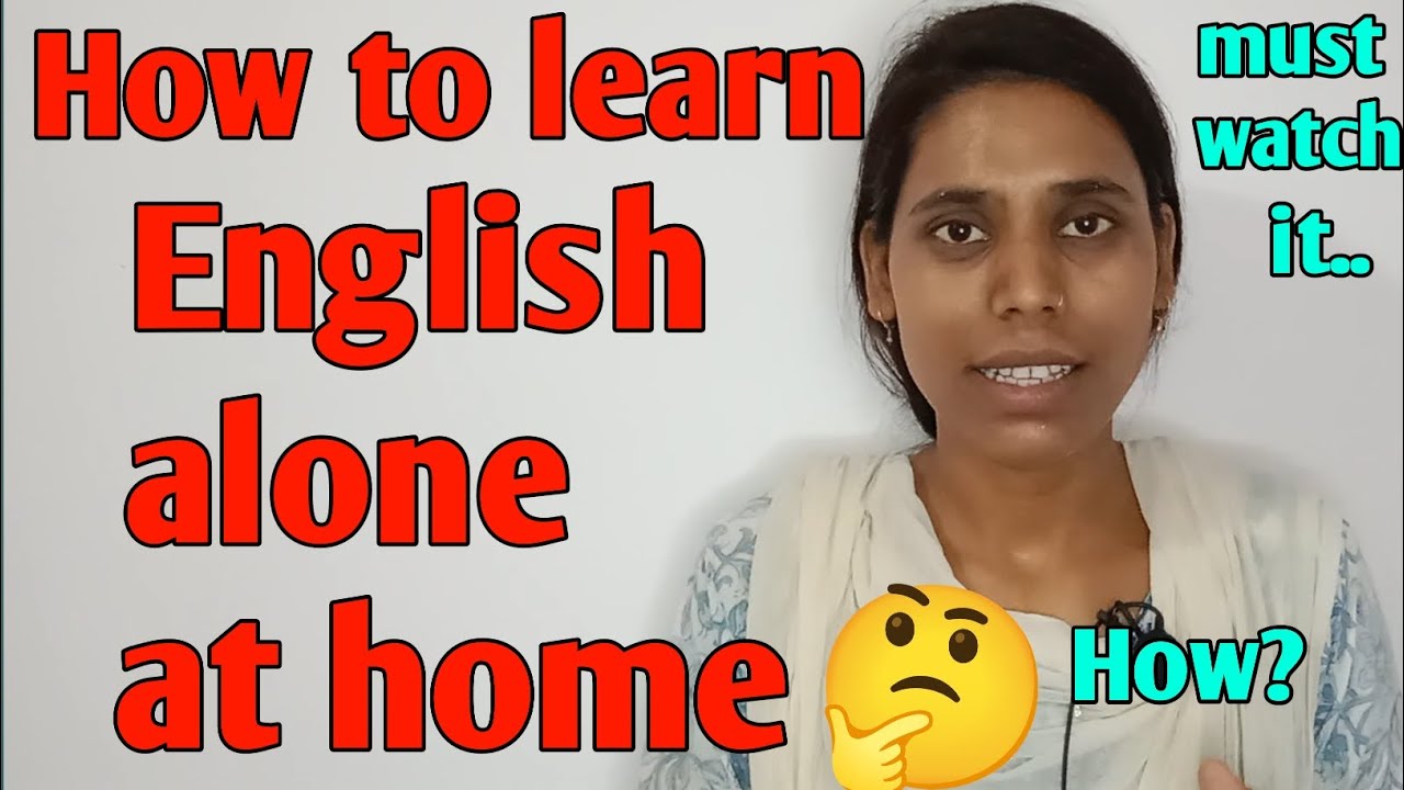 How to learn English alone at home? 🤔 || How to learn , practice and speak of English speaking alone
