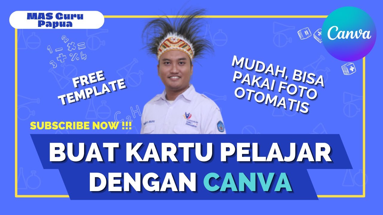 BUAT BANYAK KARTU PELAJAR MUDAH DENGAN CANVA