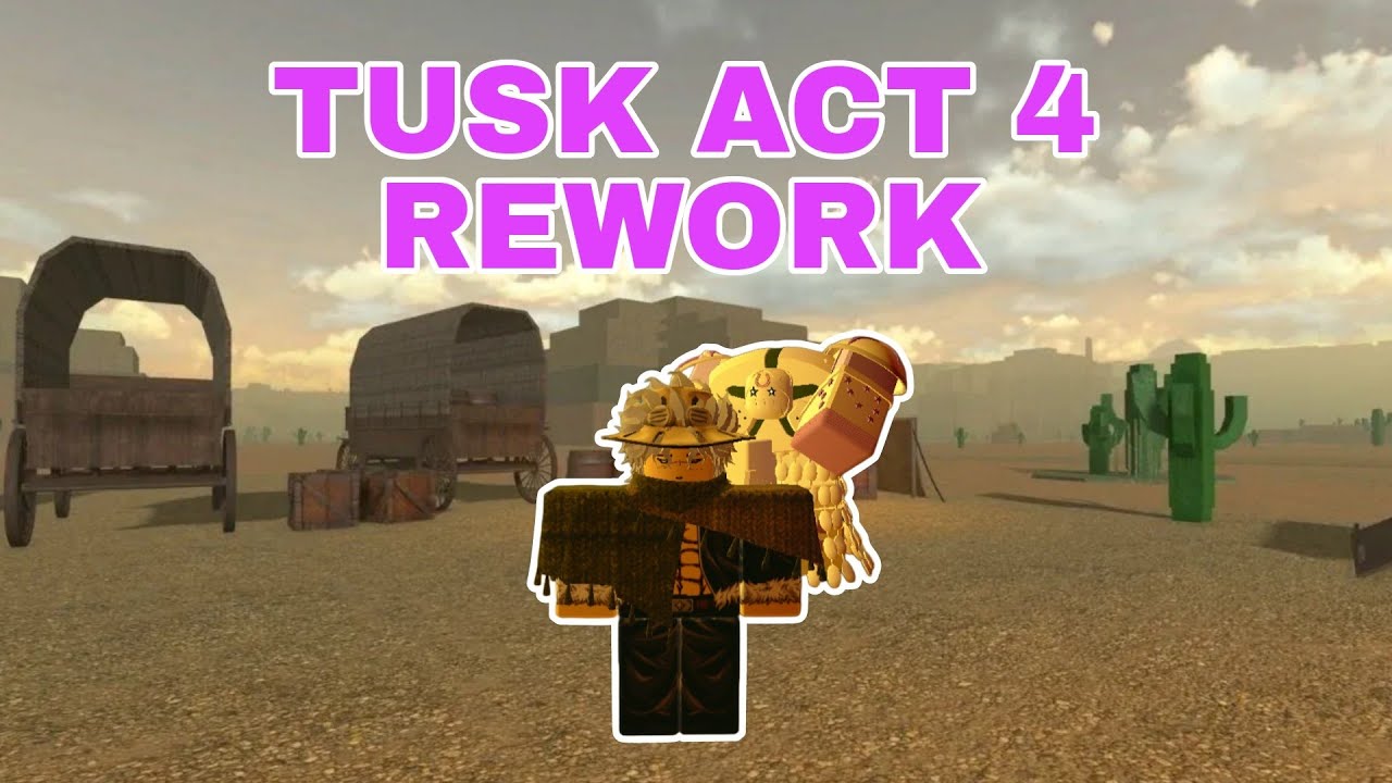 Tusk act 4 rework showcase Bridger Western