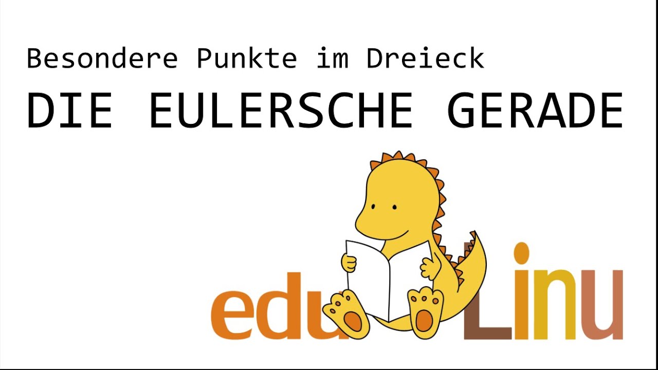 Edulinu - Die Eulersche Gerade - Besondere Punkte im Dreieck