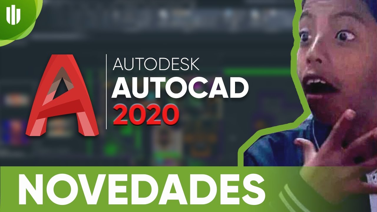 AUTOCAD 2020 | NOVEDADES, MEJORAS Y CARACTERÍSTICAS | ARCUX 👷‍♀