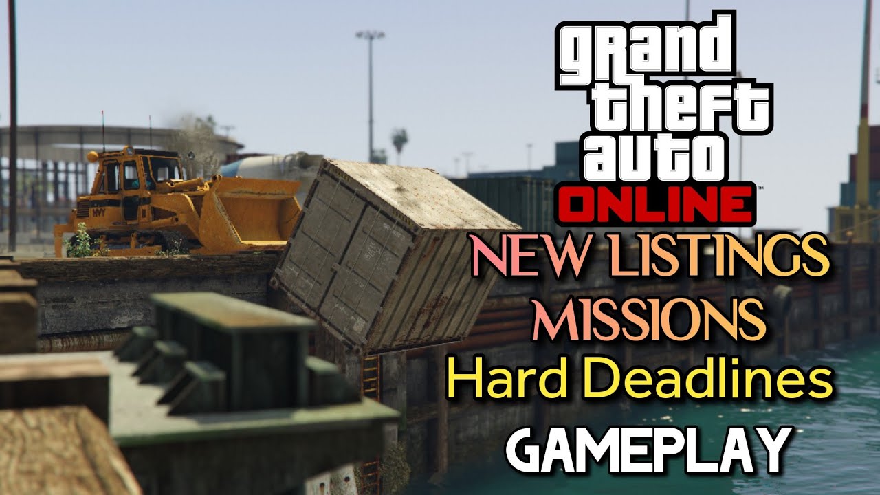 GTA Online Update New Listings Missions - Hard Deadlines Gameplay