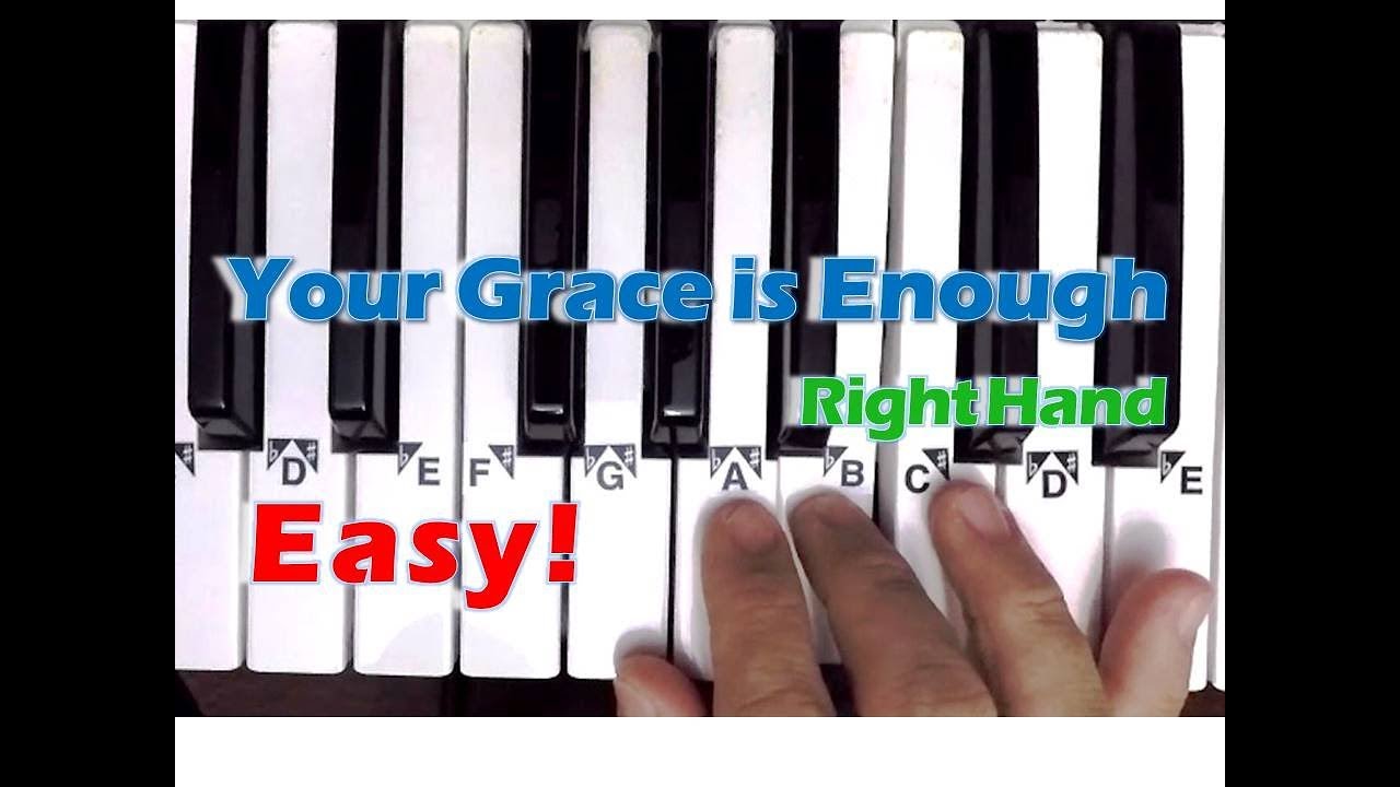 Your grace is enough - Easy Piano Tutorial (Right Hand)