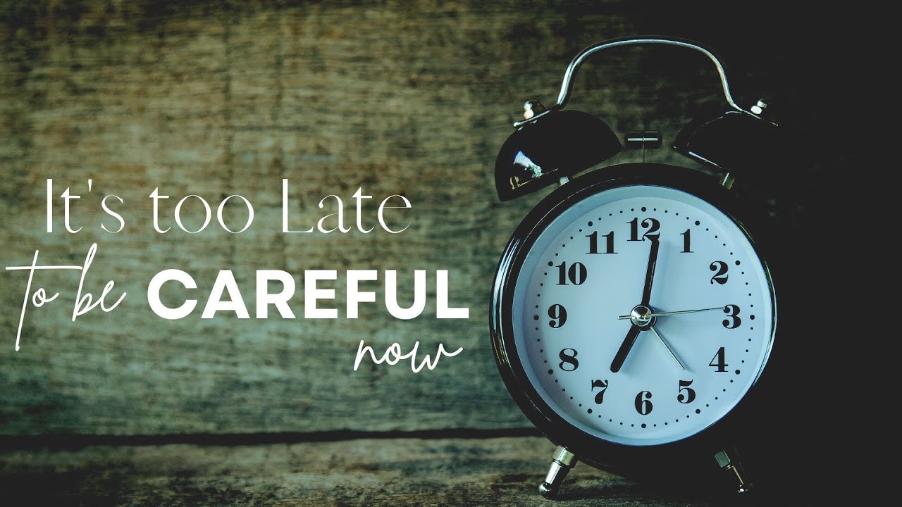 It's Too Late To Be Careful Now w/Bishop Doug White