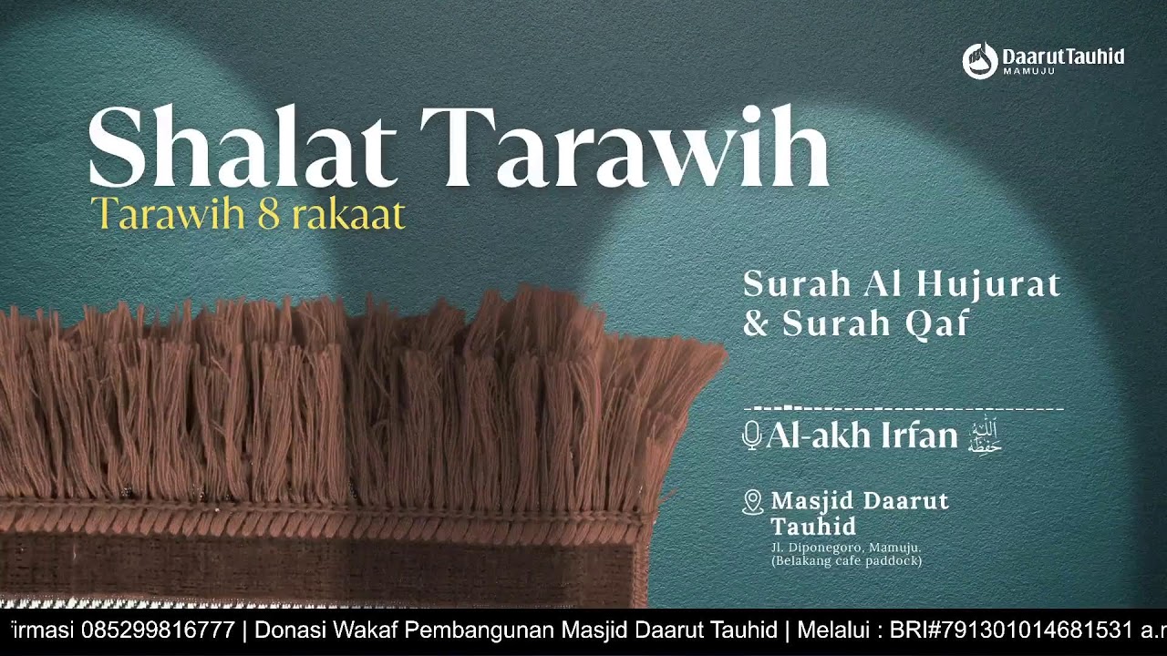 20 Ramadhan 1447 H | Shalat Tarawih | Surah Al-Hujurat & Surah Qaf | Al-Akh Irfan حفظه الله