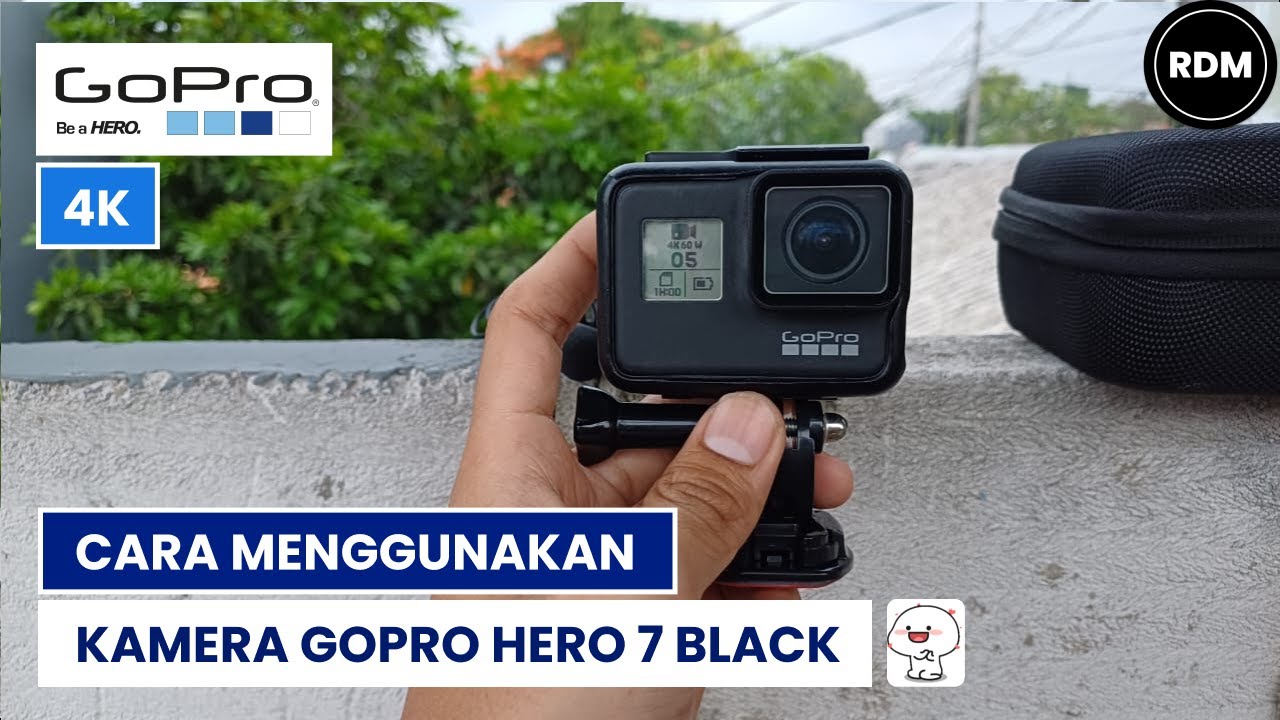 Cara Menggunakan Gopro Hero 7 Black | Kamera Gopro Hero 7 Black