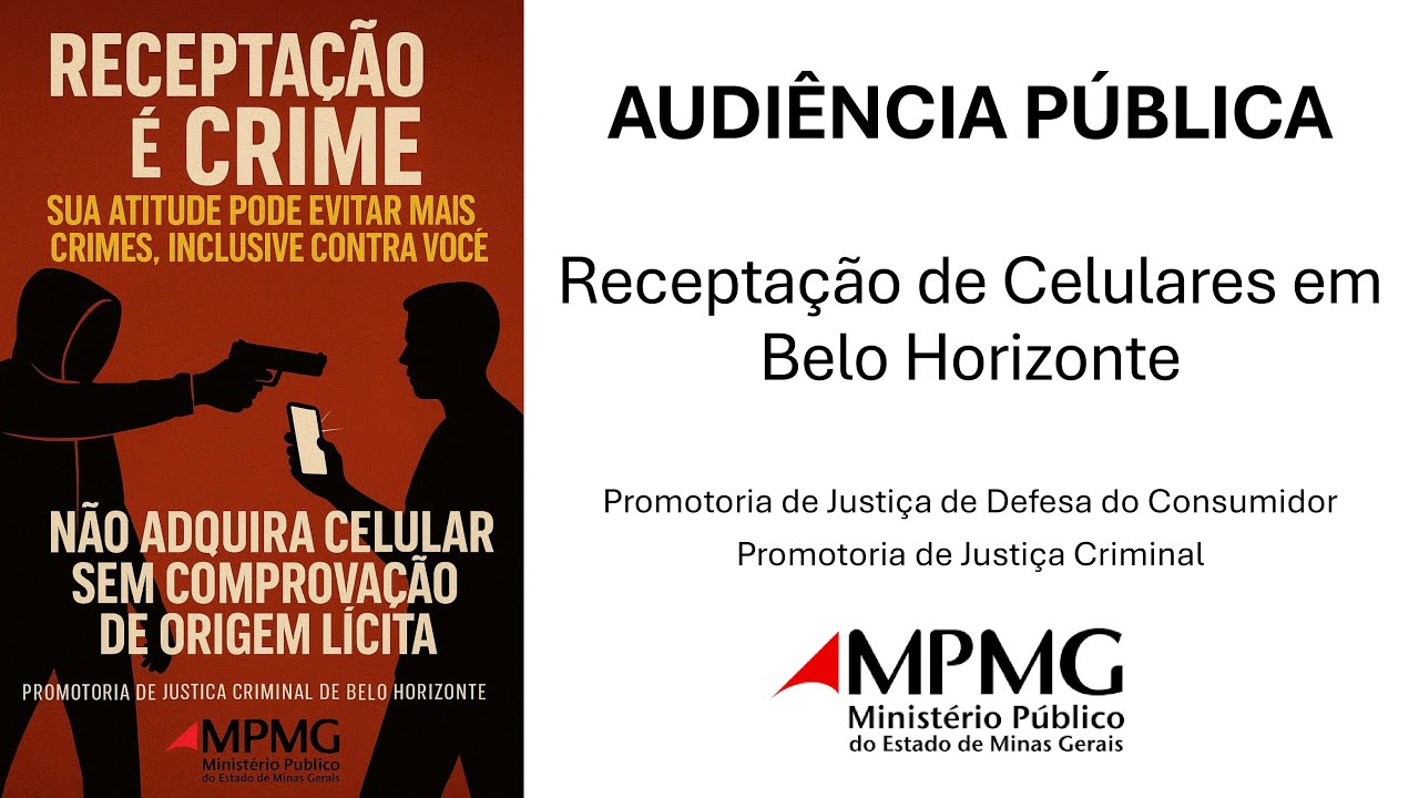 Audiência Pública -  medidas para redução de crimes de receptação de aparelhos celulares | TV MP