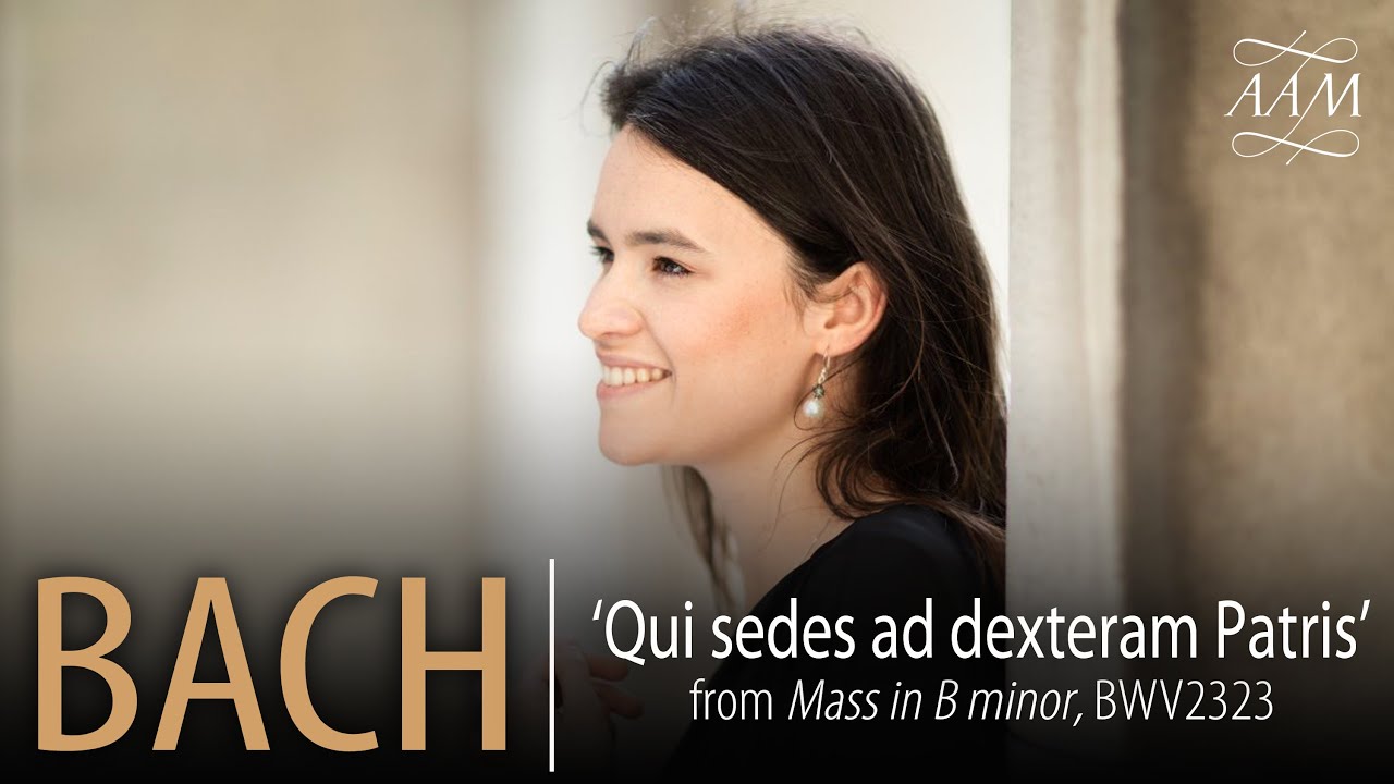 Bach: Mass in B minor | Qui sedes ad dexteram Patris | Helen Charlston & Academy of Ancient Music