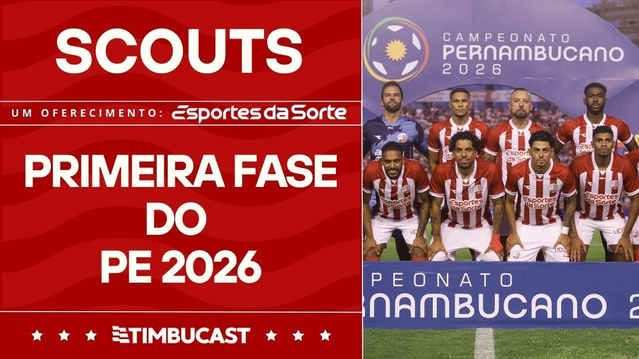 SCOUTS - Primeira fase do Campeonato Pernambucano 2026