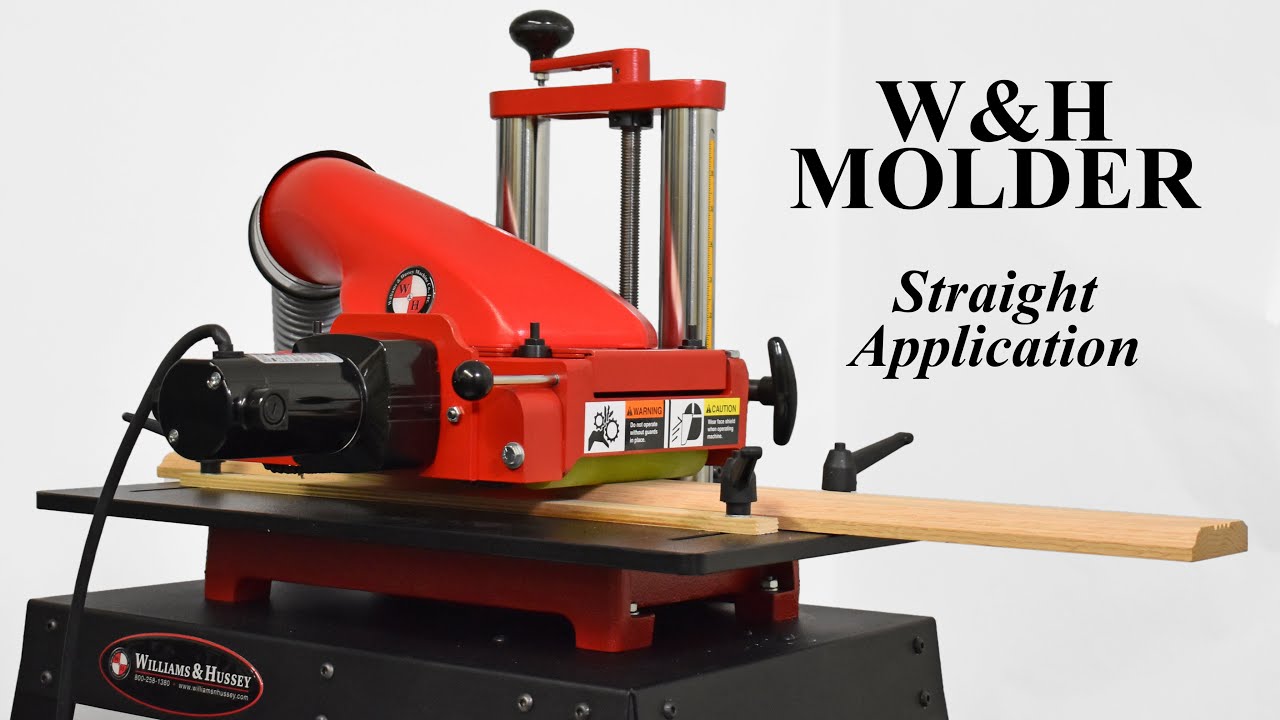 Williams & Hussey - Straight Molding Demo