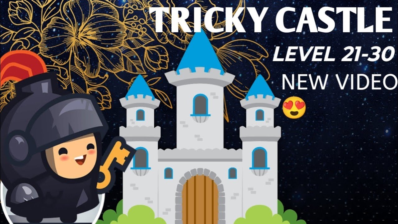 TRICKY CASTLE |  LEVEL 21 -30 TRICKY CASTLE GAMEPLAY VIDEO PART- 3 (IOS AND ANDROID)