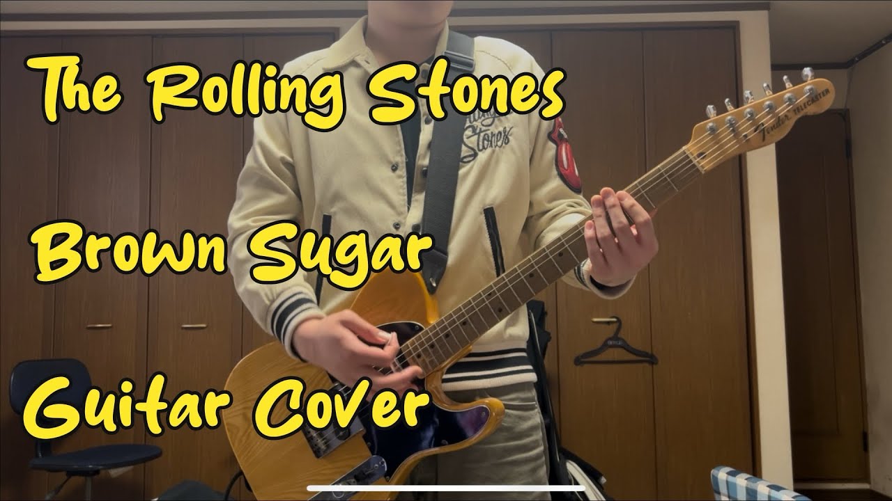 The Rolling Stones - Brown Sugar | Guitar Cover