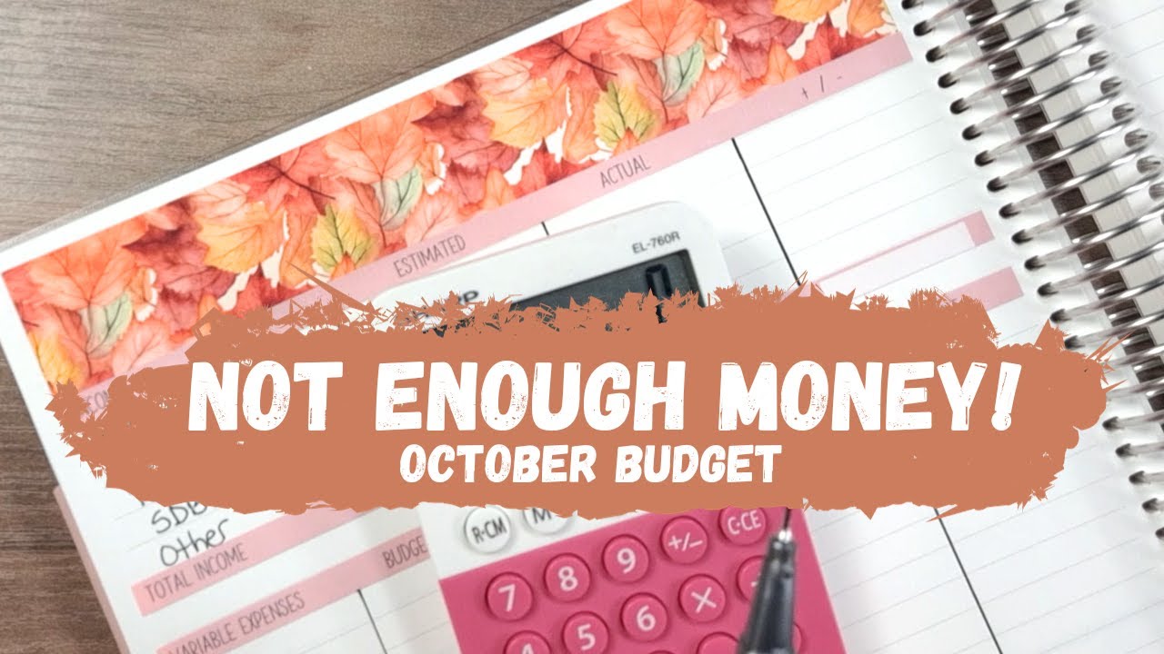 THERE ISN'T ENOUGH MONEY  |  October Budget Setup  |  Budget With Me  |  Honest and Real