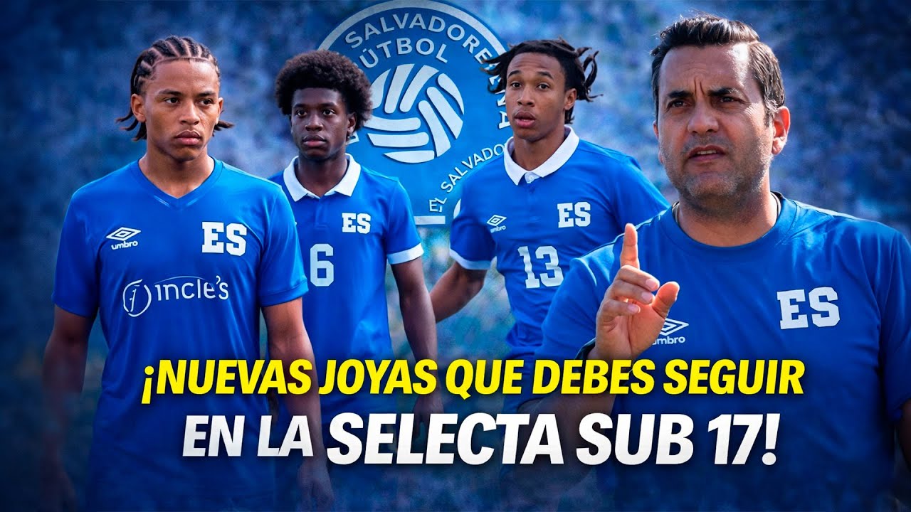 Desde MLS y Canad&aacute;: los nuevos perfiles de La Selecta juvenil Sub 17 de cara al premundial CONCACAF