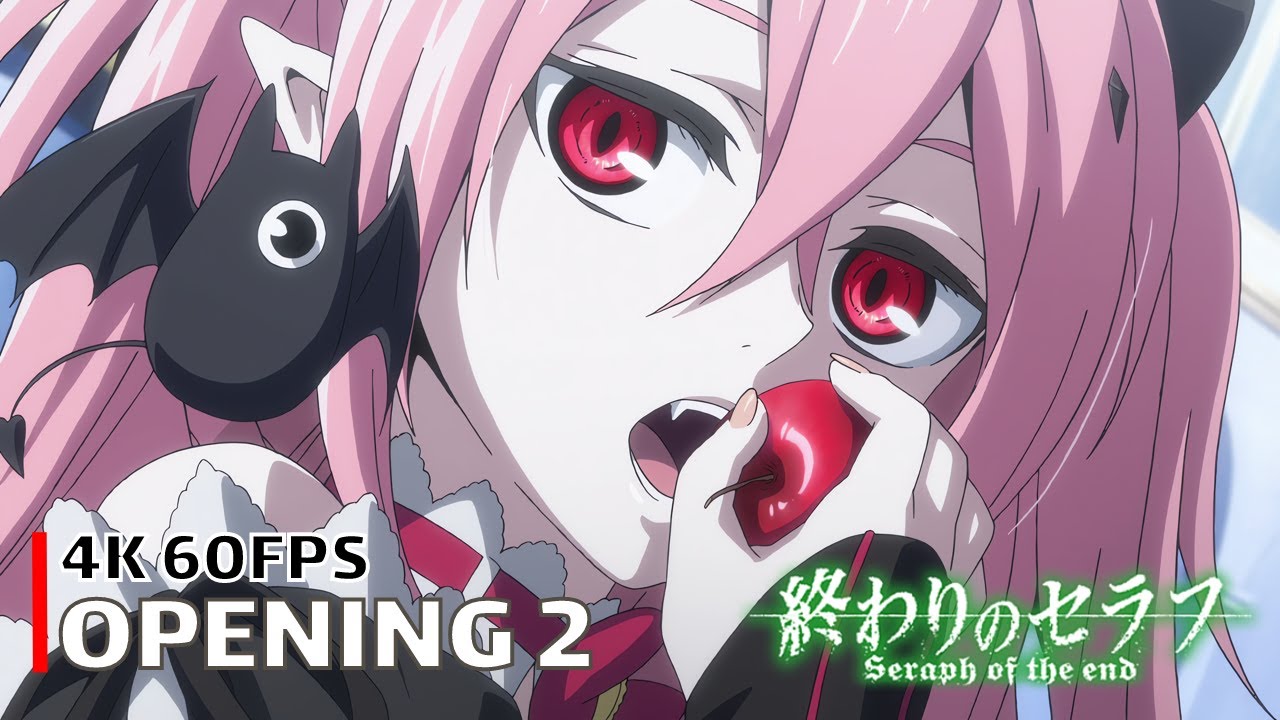 Seraph of the End - Opening 2 [4K 60FPS | Creditless | CC]