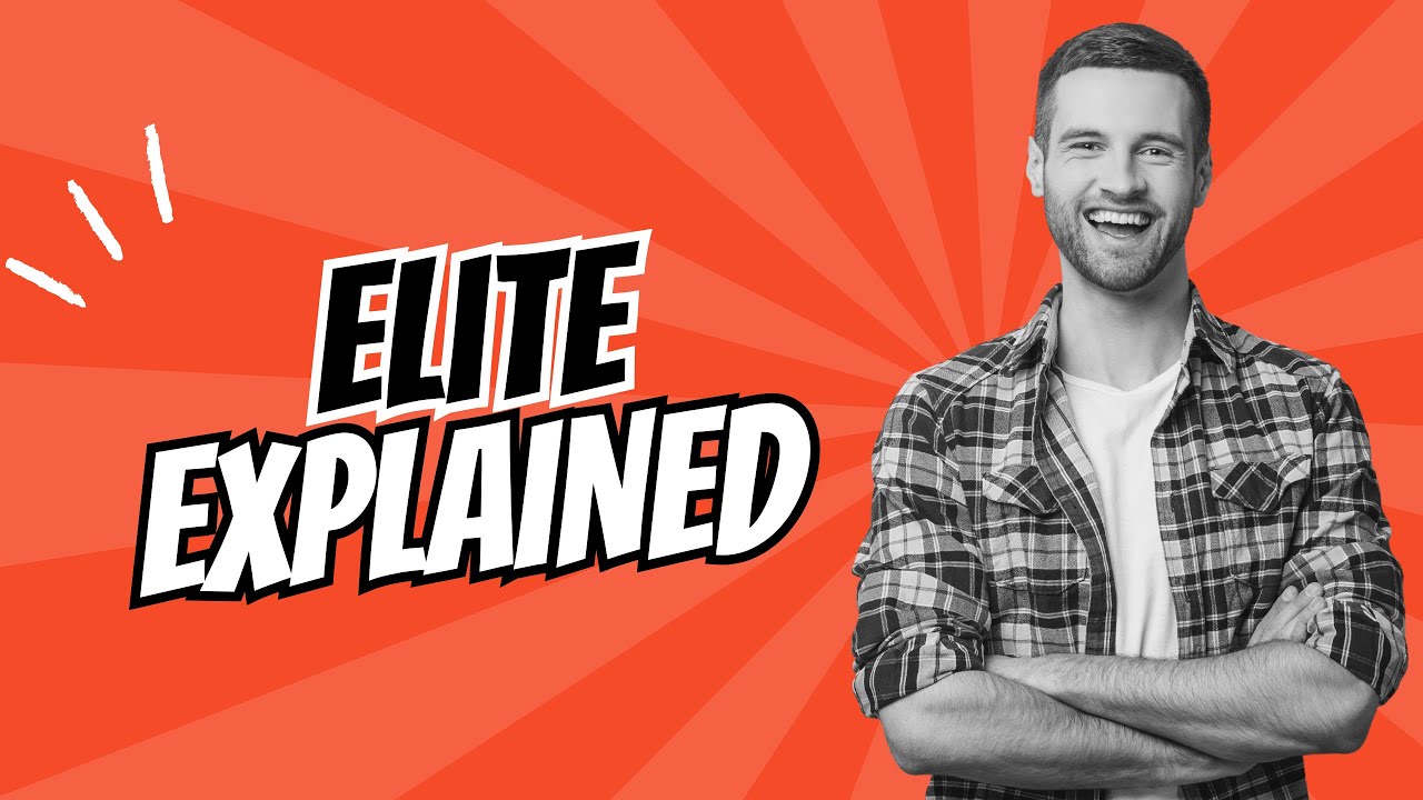 What Does Elite Mean? Elite Meaning in English With 5 Example Sentences
