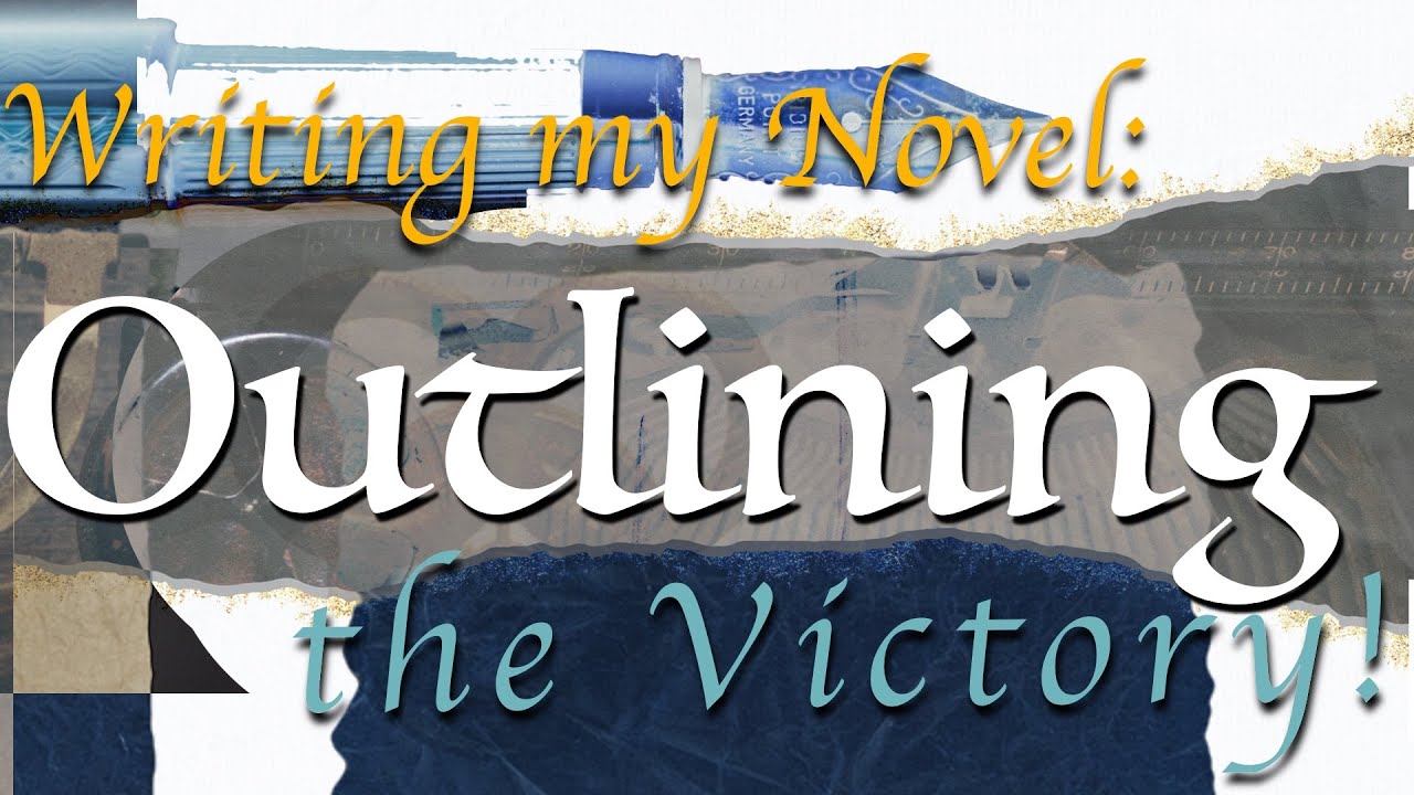 Outlining the Victory of my epic fantasy novel