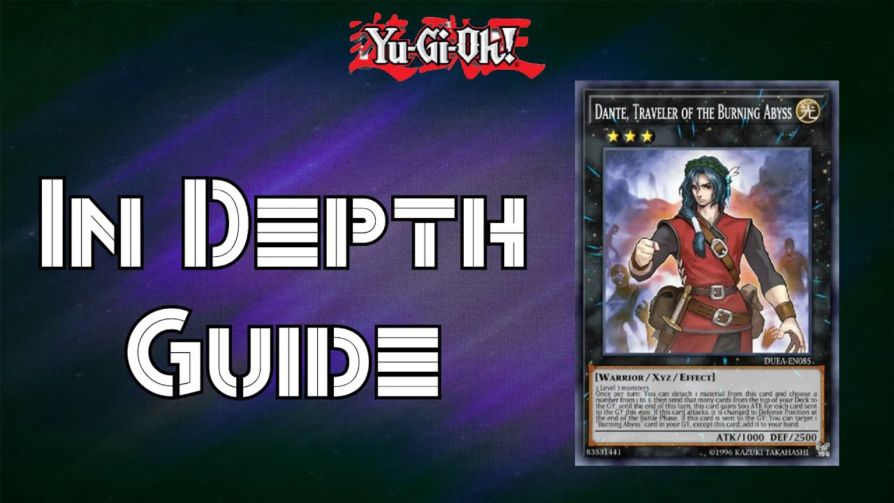 Burning Abyss Deck - In Depth Guide (Analysis~Combos~Test Hands) 2022