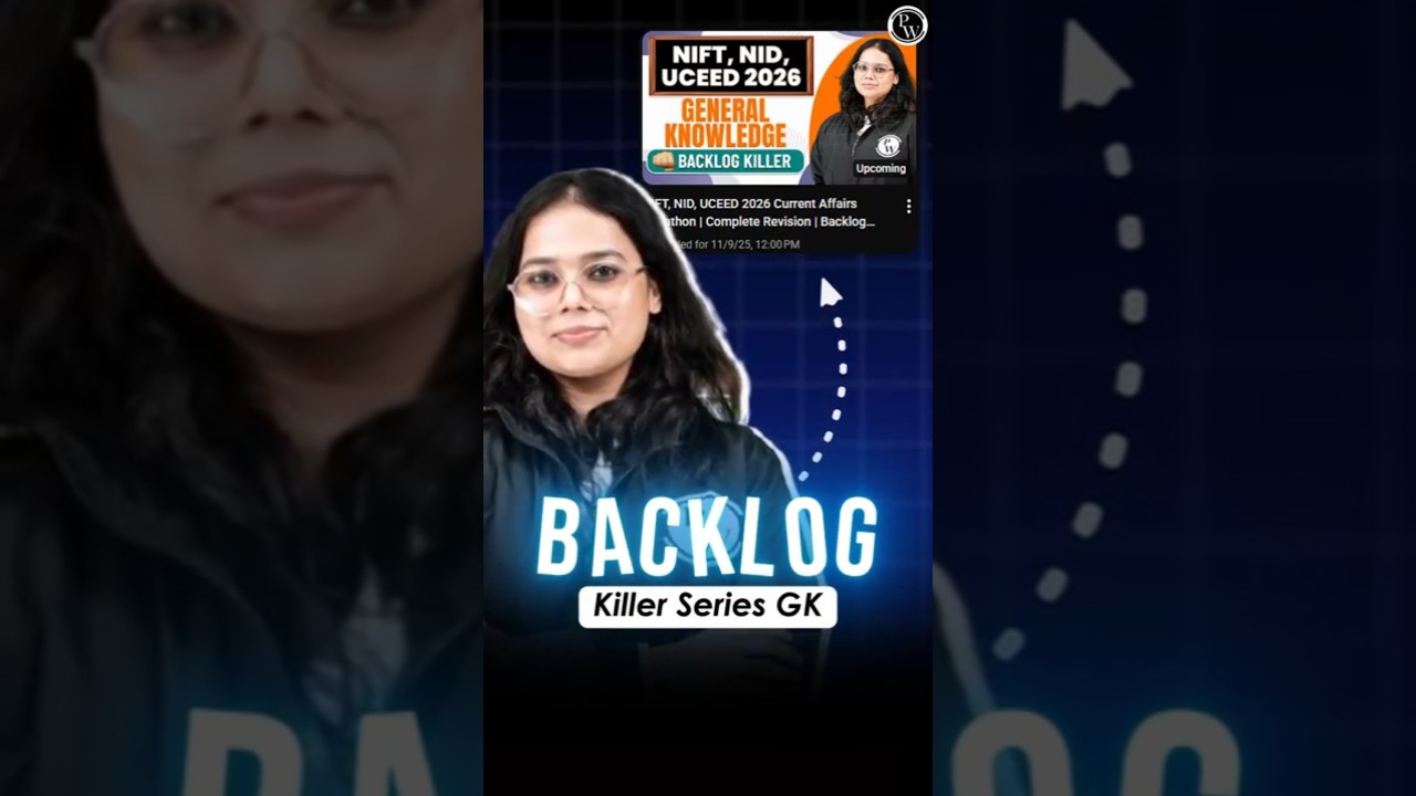 🔥 GK Backlog Killer Marathon – Why General Knowledge is a Game Changer for NIFT | NID 