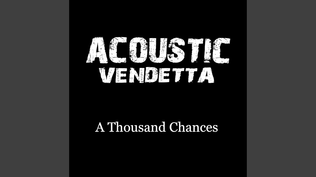 A Thousand Chances (Demo)