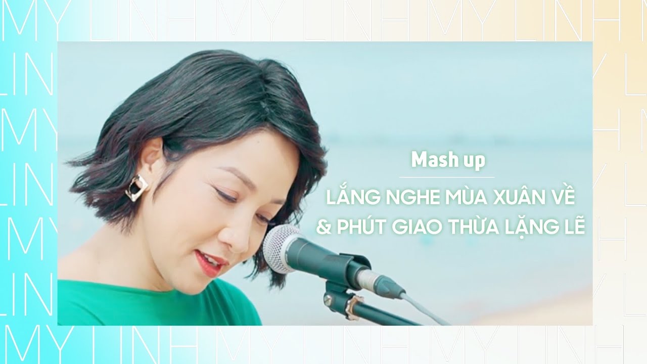 [Hợp Âm Gió 2] Lắng nghe mùa xuân về & Phút giao thừa lặng lẽ - Mỹ Linh