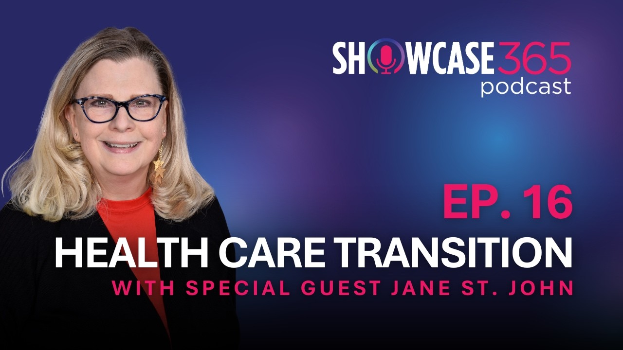 Ep. 16 - Healthcare Transition Made Easier: Jane St. John on Preparing for Adult Care