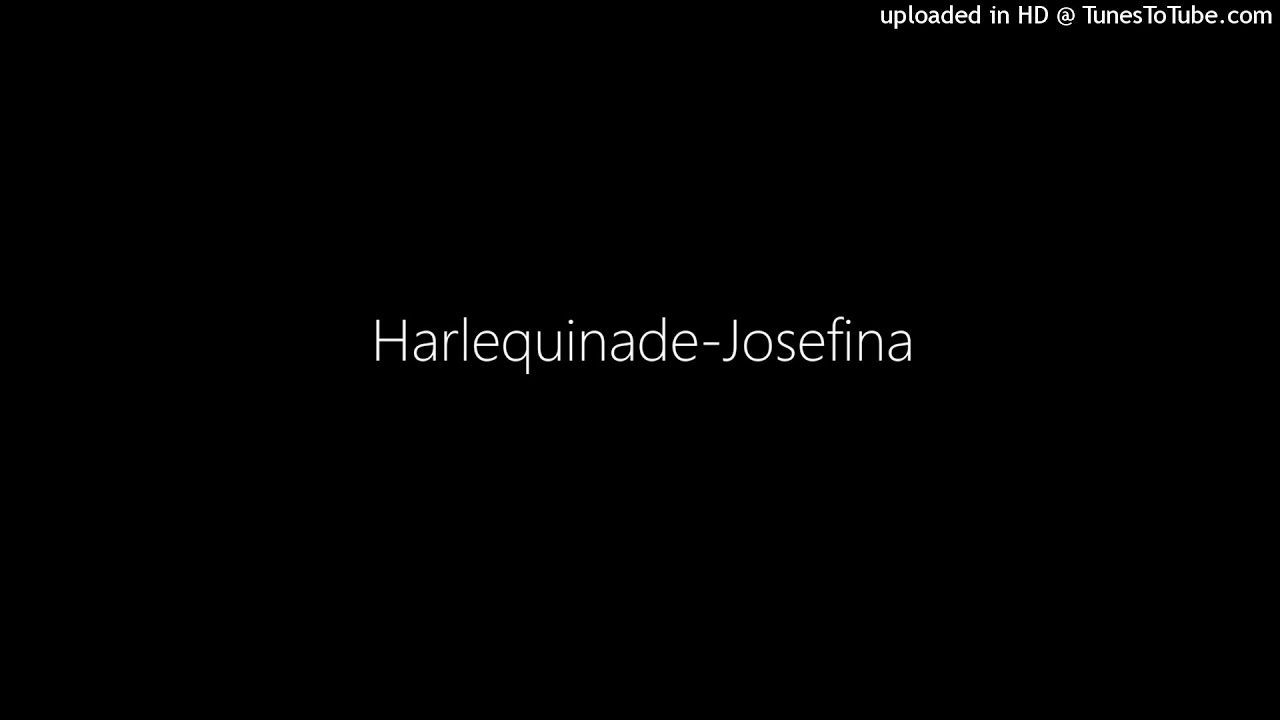 Harlequinade-Josefina