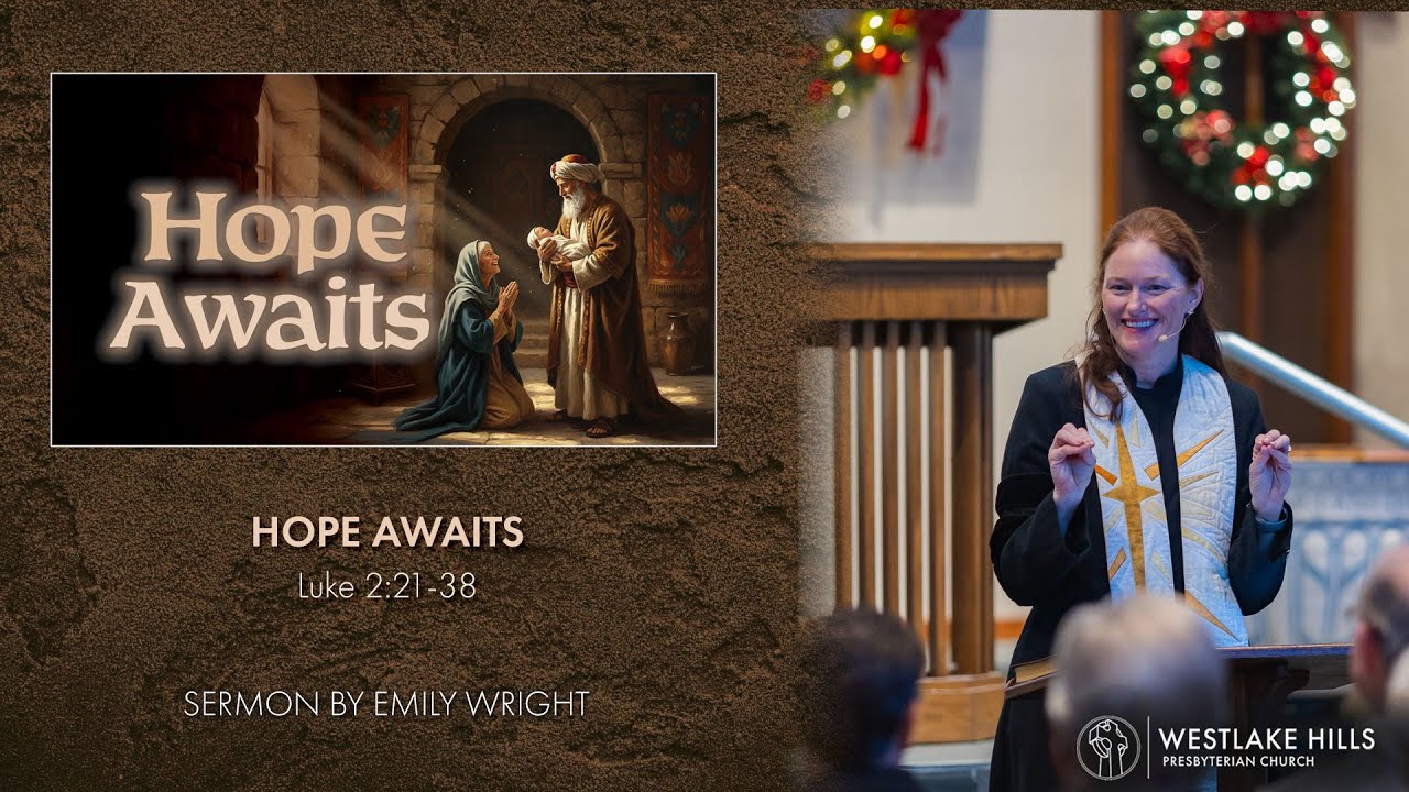 Sermon - Hope Awaits | Emily Wright