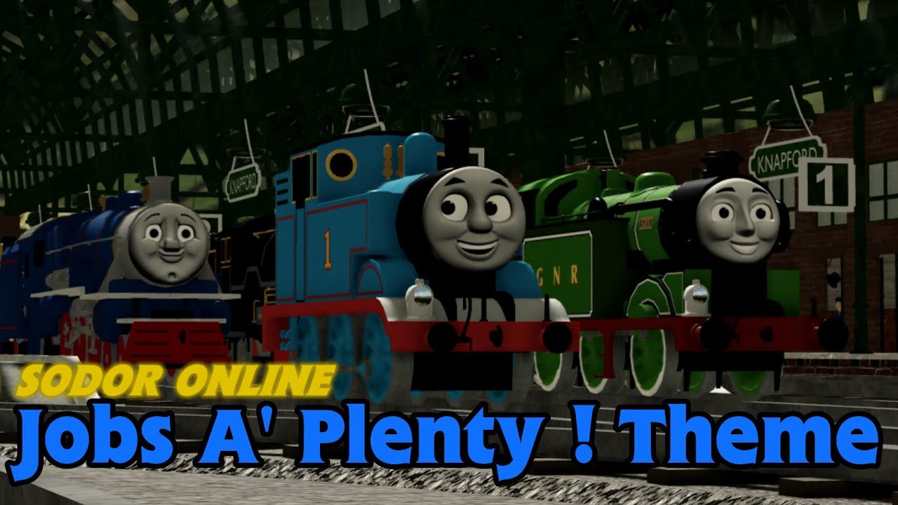 Sodor Online/Locos Online: Jobs A' Plenty! Theme (2 times)