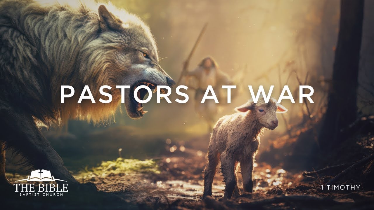 Pastors at War | 1 Timothy - Lesson 1