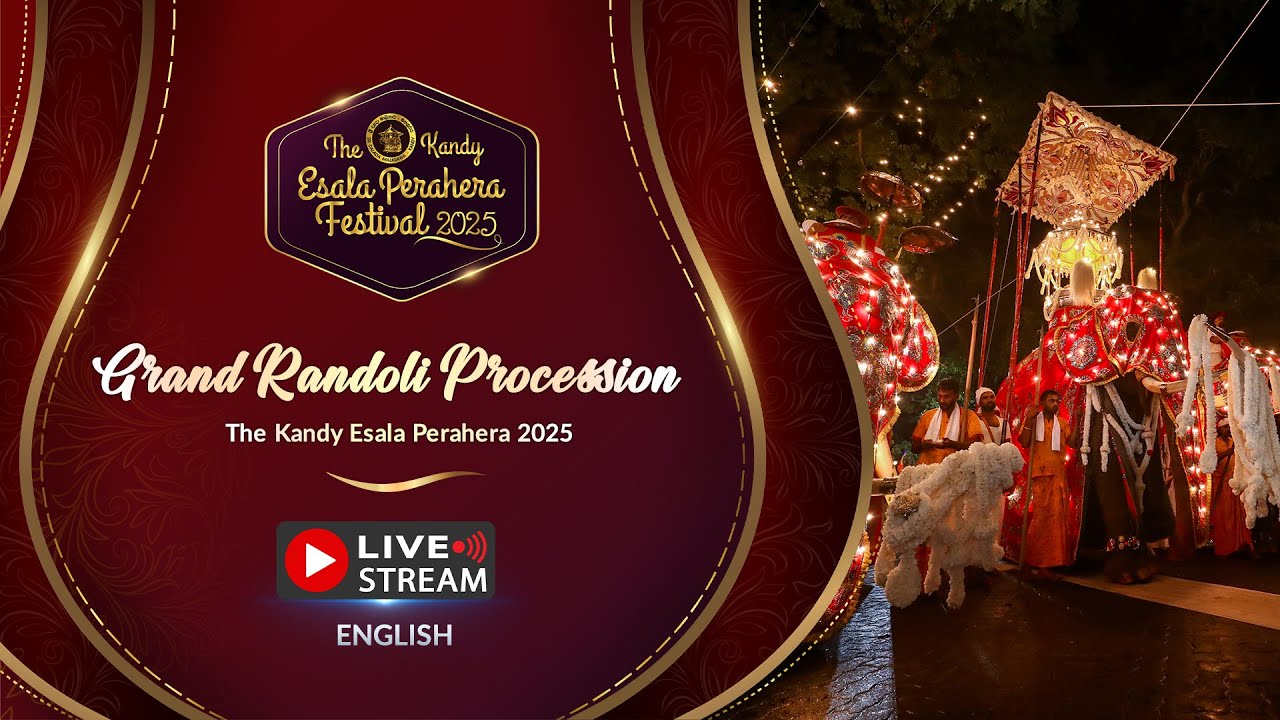 The Kandy Esala Perahera 2025 | The Grand Randoli Perahera | LIVE