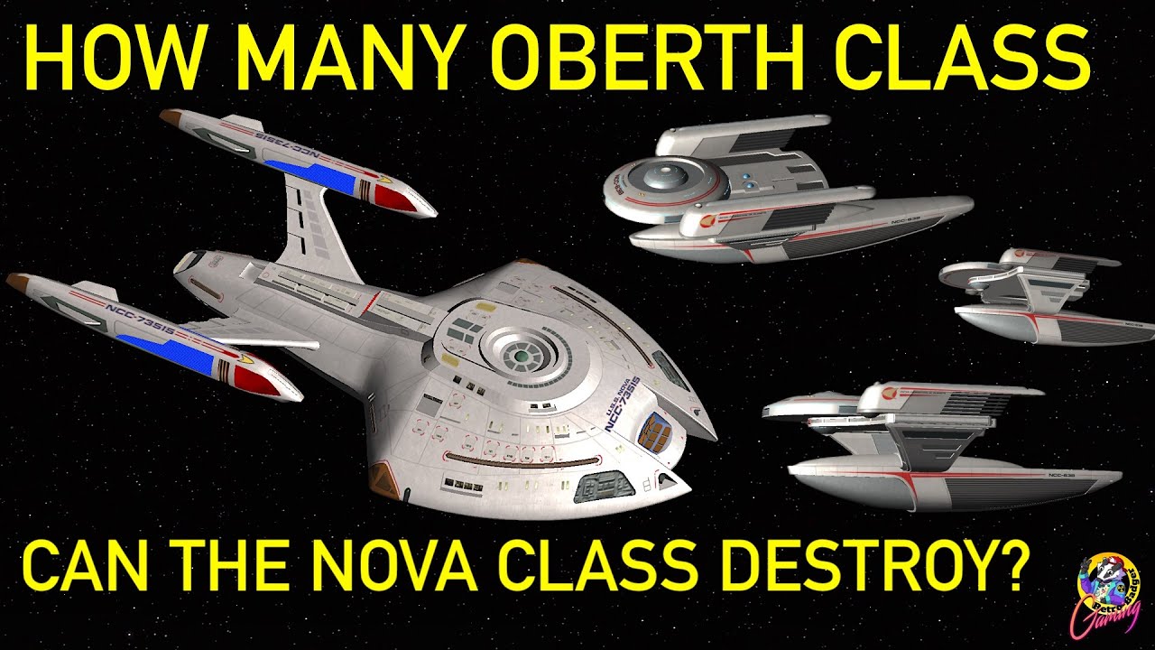 How Much Better Is The Nova Class? (Oberth Replacement) - Star Trek Starship Battles