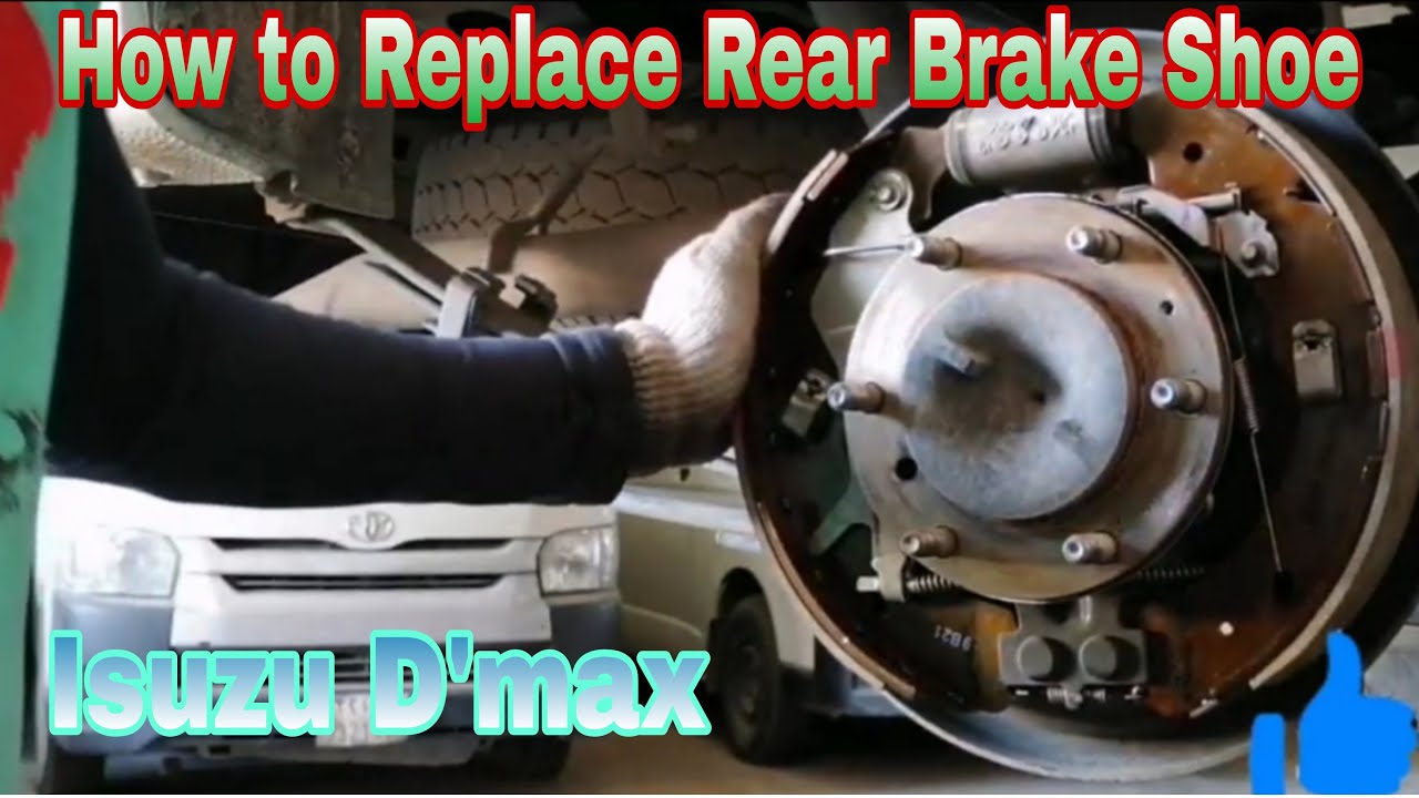 How to Replace Brake Shoe Rear Isuzu D-Max