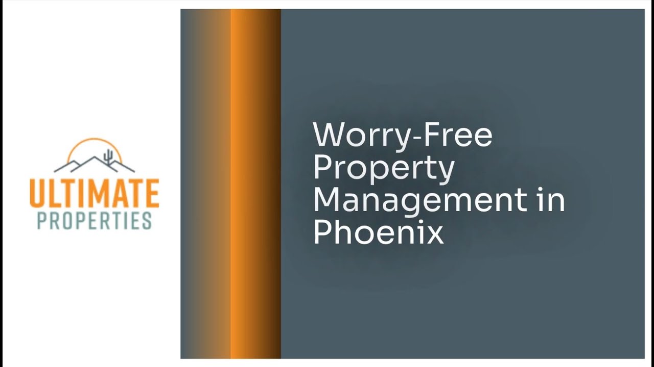 Phoenix Property Management That Works for You | Ultimate Properties AZ Experts