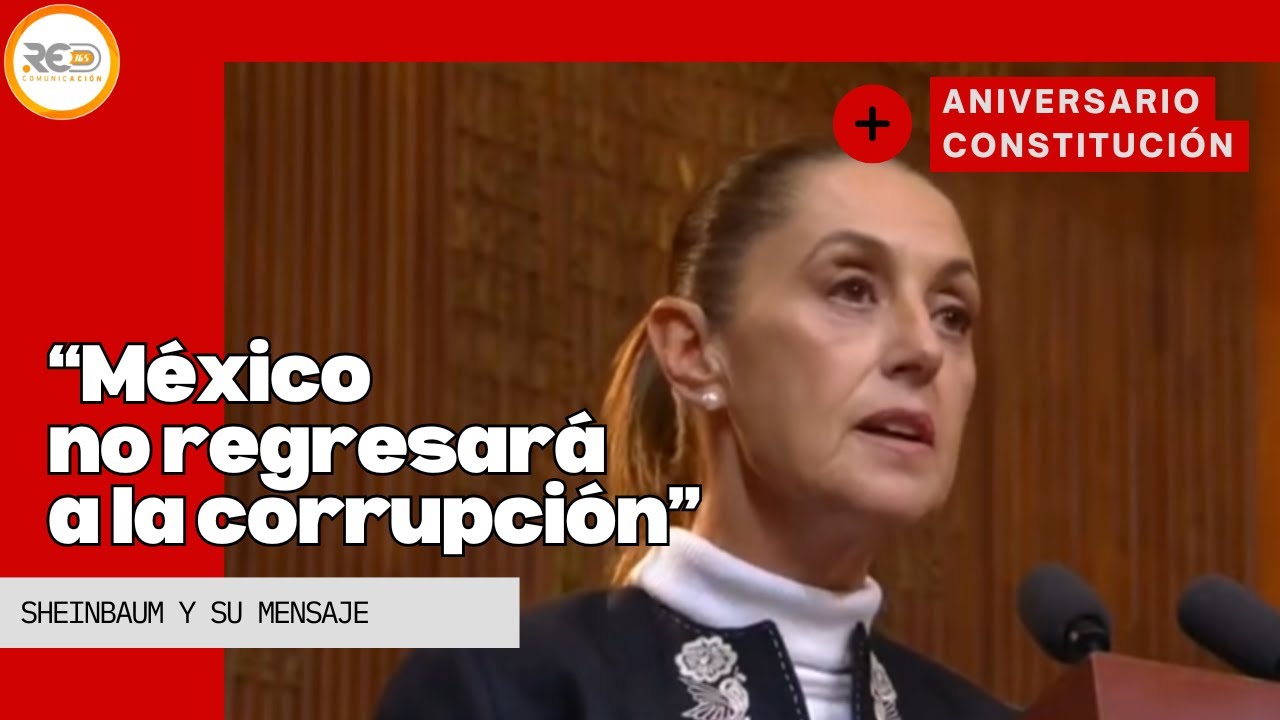Sheinbaum defiende el corazón social de la Constitución: “México no se vende”
