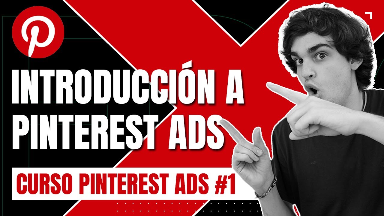 🖌 PINTEREST ADS: QUÉ ES, CÓMO FUNCIONA y TIPO DE PÚBLICO | CURSO en ESPAÑOL🇪🇸